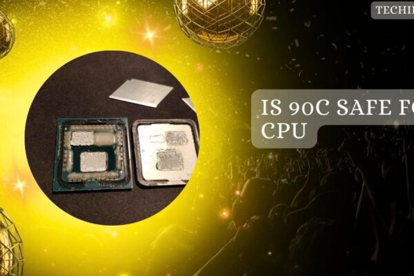 Is 90c Safe For CPU