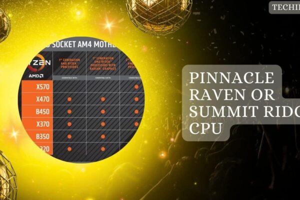 Pinnacle Raven Or Summit Ridge CPU