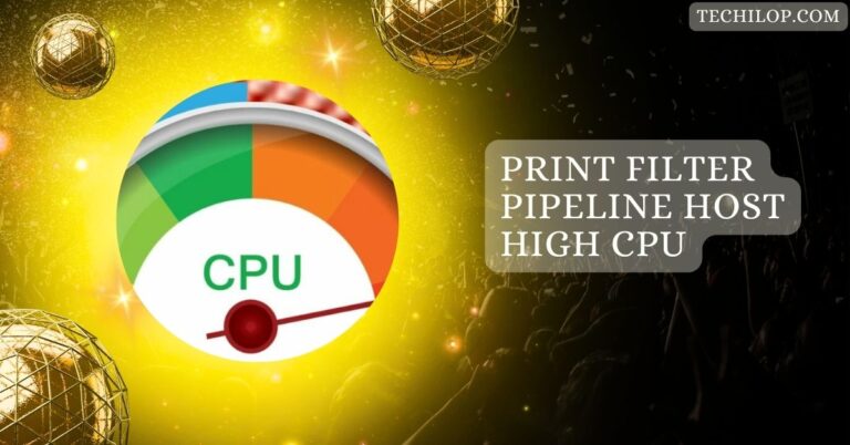 Print Filter Pipeline Host High CPU – Quick Guide In 2024!