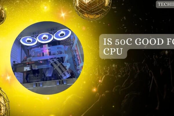 Is 50c Good For CPU