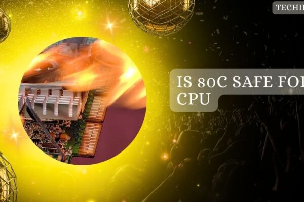 Is 80c Safe For CPU